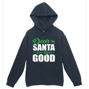 Dear Santa I Have Been Good Very Funny Santa Christmas 2024 Gift Urban Pullover Hoodie