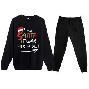 Dear Santa It Was Her Fault Funny Christmas Couples Matching Gift Premium Crewneck Sweatsuit Set