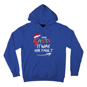 Dear Santa It Was Her Fault Funny Christmas Couples Matching Gift Hoodie