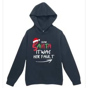 Dear Santa It Was Her Fault Funny Christmas Couples Matching Gift Urban Pullover Hoodie