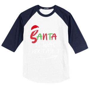 Dear Santa It Was Her Fault Funny Christmas Couples Matching Gift Baseball Sleeve Shirt