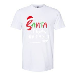 Dear Santa It Was Her Fault Funny Christmas Couples Matching Gift Softstyle CVC T-Shirt