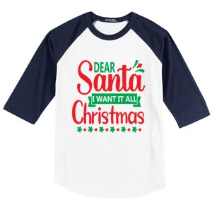 Dear Santa I Want It All Chrimas Gift Baseball Sleeve Shirt