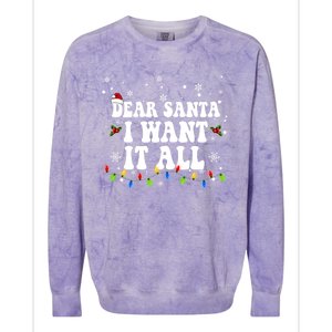 Dear Santa I Want It All Christmas Lights Pj Family Matching Gift Colorblast Crewneck Sweatshirt