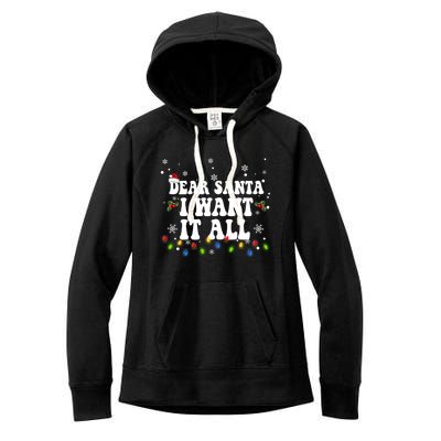 Dear Santa I Want It All Christmas Lights Pj Family Matching Gift Women's Fleece Hoodie