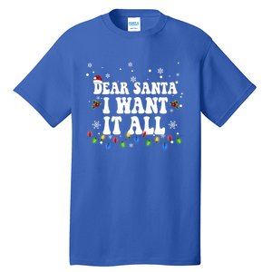 Dear Santa I Want It All Christmas Lights Pj Family Matching Gift Tall T-Shirt