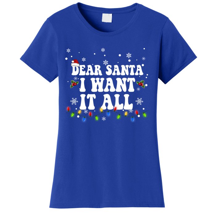 Dear Santa I Want It All Christmas Lights Pj Family Matching Gift Women's T-Shirt