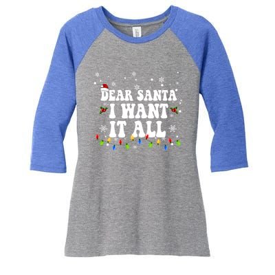 Dear Santa I Want It All Christmas Lights Pj Family Matching Gift Women's Tri-Blend 3/4-Sleeve Raglan Shirt