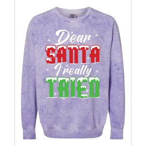 Dear Santa I Really Tried Cute Gift Colorblast Crewneck Sweatshirt