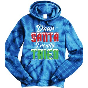 Dear Santa I Really Tried Cute Gift Tie Dye Hoodie