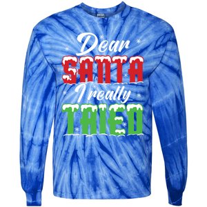 Dear Santa I Really Tried Cute Gift Tie-Dye Long Sleeve Shirt