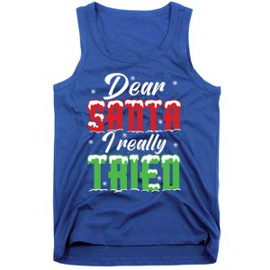 Dear Santa I Really Tried Cute Gift Tank Top