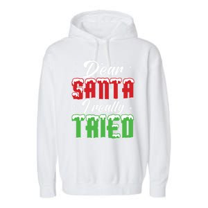 Dear Santa I Really Tried Cute Gift Garment-Dyed Fleece Hoodie