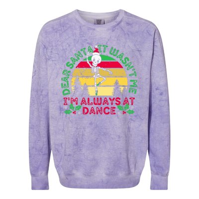 Dear Santa It WasnT Me IM Always At Dance Ballet Christmas Colorblast Crewneck Sweatshirt