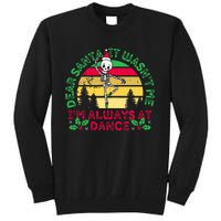 Dear Santa It WasnT Me IM Always At Dance Ballet Christmas Tall Sweatshirt