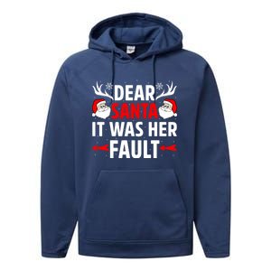 Dear Santa It Was Her Fault Funny Christmas Couples Present Meaningful Gift Performance Fleece Hoodie