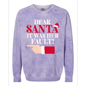 Dear Santa It Was Her Fault Funny Christmas Matching Outfit Gift Colorblast Crewneck Sweatshirt