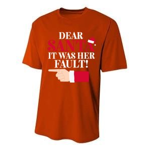 Dear Santa It Was Her Fault Funny Christmas Matching Outfit Gift Performance Sprint T-Shirt