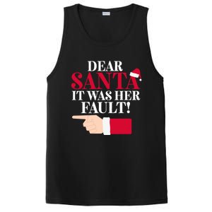 Dear Santa It Was Her Fault Funny Christmas Matching Outfit Gift PosiCharge Competitor Tank