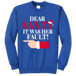 Dear Santa It Was Her Fault Funny Christmas Matching Outfit Gift Sweatshirt