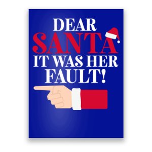 Dear Santa It Was Her Fault Funny Christmas Matching Outfit Gift Poster