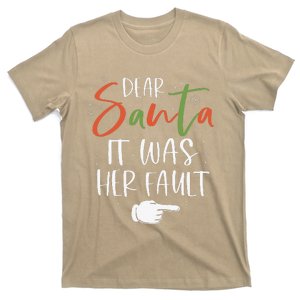 Dear Santa It Was Her Fault Funny Christmas Couples Matching T-Shirt