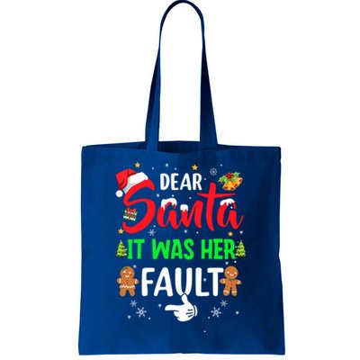 Dear Santa It Was Her Fault Funny Christmas Couples Gift Tote Bag