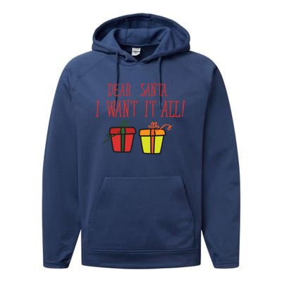 Dear Santa I Want It All Funny Christmas Presents Gift Performance Fleece Hoodie