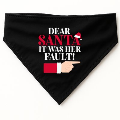 Dear Santa It Was Her Fault Funny Christmas Matching Outfit Funny Gift USA-Made Doggie Bandana