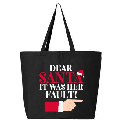 Dear Santa It Was Her Fault Funny Christmas Matching Outfit Funny Gift 25L Jumbo Tote