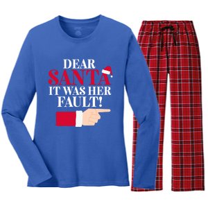 Dear Santa It Was Her Fault Funny Christmas Matching Outfit Funny Gift Women's Long Sleeve Flannel Pajama Set 