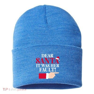 Dear Santa It Was Her Fault Funny Christmas Matching Outfit Funny Gift Sustainable Knit Beanie