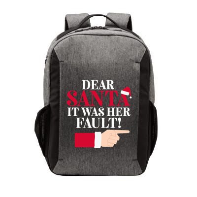 Dear Santa It Was Her Fault Funny Christmas Matching Outfit Funny Gift Vector Backpack