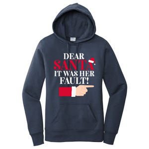 Dear Santa It Was Her Fault Funny Christmas Matching Outfit Funny Gift Women's Pullover Hoodie