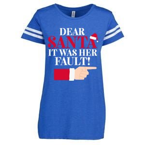 Dear Santa It Was Her Fault Funny Christmas Matching Outfit Funny Gift Enza Ladies Jersey Football T-Shirt