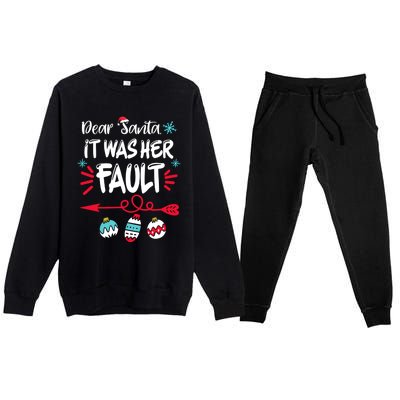 Dear Santa It Was Her Fault Funny Christmas Pajama Couples Gift Premium Crewneck Sweatsuit Set