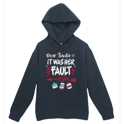 Dear Santa It Was Her Fault Funny Christmas Pajama Couples Gift Urban Pullover Hoodie