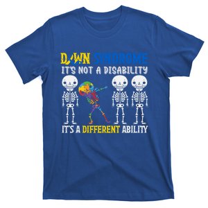 Down Syndrome ItS Not A Disability Autism Awareness Dabbing Cool Gift T-Shirt