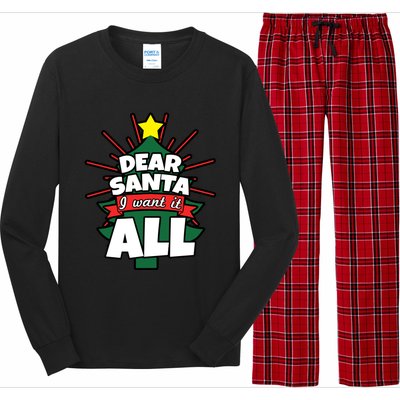 Dear Santa I Want It All Gift Long Sleeve Pajama Set