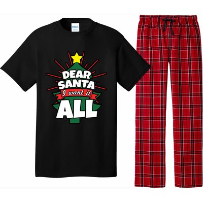 Dear Santa I Want It All Gift Pajama Set