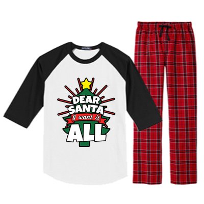 Dear Santa I Want It All Gift Raglan Sleeve Pajama Set