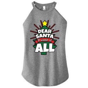 Dear Santa I Want It All Gift Women’s Perfect Tri Rocker Tank