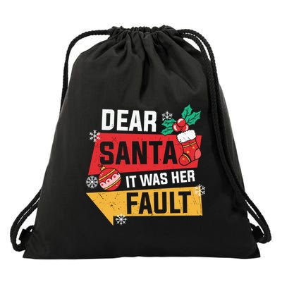 Dear Santa It Was Her Fault Funny Christmas Cool Gift Drawstring Bag