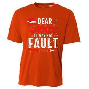 Dear Santa It Was His Fault Funny Christmas Couples  Cooling Performance Crew T-Shirt