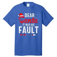 Dear Santa It Was His Fault Funny Christmas Couples  Tall T-Shirt