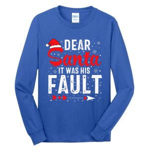 Dear Santa It Was His Fault Funny Christmas Couples  Tall Long Sleeve T-Shirt