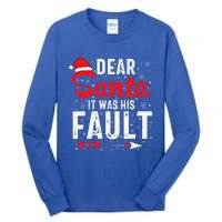 Dear Santa It Was His Fault Funny Christmas Couples  Tall Long Sleeve T-Shirt