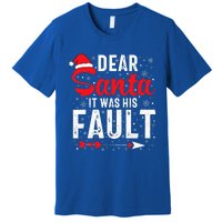 Dear Santa It Was His Fault Funny Christmas Couples  Premium T-Shirt