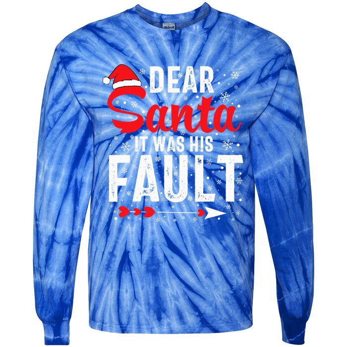 Dear Santa It Was His Fault Funny Christmas Couples  Tie-Dye Long Sleeve Shirt