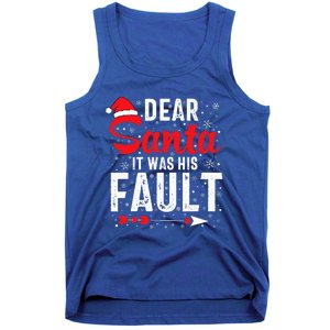 Dear Santa It Was His Fault Funny Christmas Couples  Tank Top